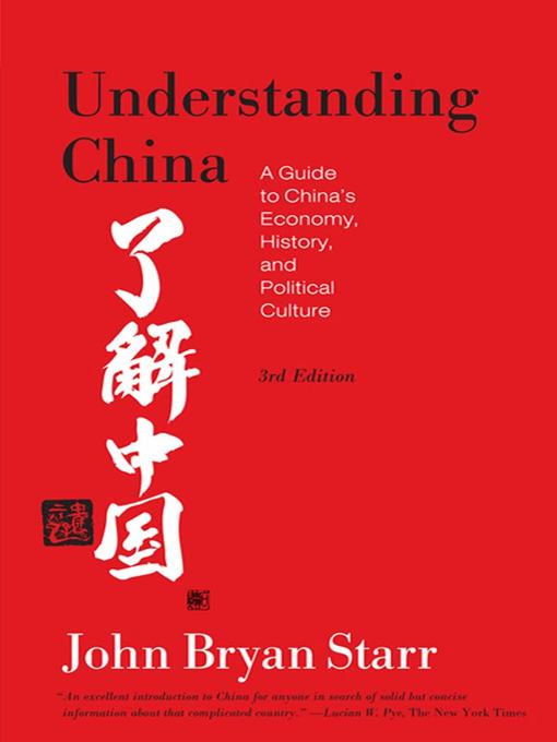 Title details for Understanding China  [3rd Edition] by John Bryan Starr - Wait list